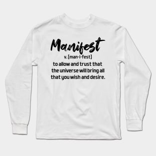 Manifest definition Long Sleeve T-Shirt